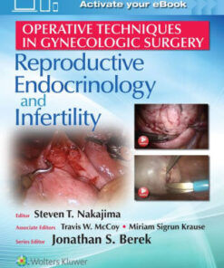 Operative Techniques in Gynecologic Surgery by Steven T Nakajima