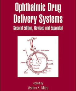 Ophthalmic Drug Delivery Systems 2nd Edition by Ashim K. Mitra