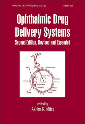 Ophthalmic Drug Delivery Systems 2nd Edition by Ashim K. Mitra