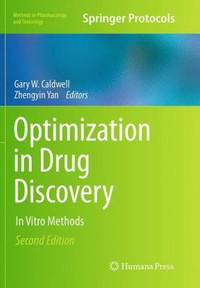 Optimization in Drug Discovery 2nd Edition by Caldwell