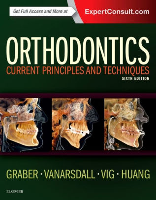 Orthodontics - Current Principles and Techniques 6th Edition by Graber