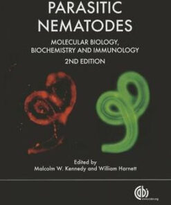 Parasitic Nematodes 2nd Edition by Malcolm W. Kennedy