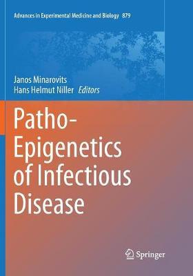 Patho Epigenetics of Infectious Disease by Janos Minarovits