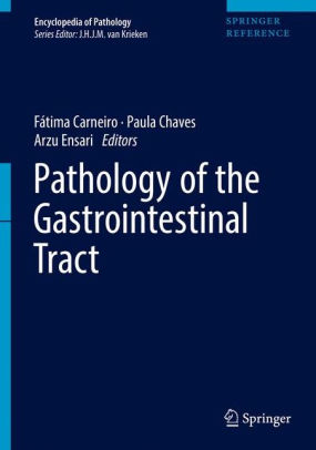 Pathology of the Gastrointestinal Tract by Fatima Carneiro