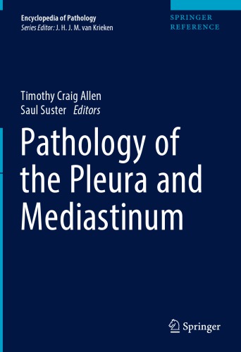 Pathology of the Pleura and Mediastinum by Timothy Craig Allen