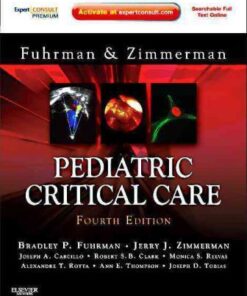 Pediatric Critical Care 4th Edition by Bradley P. Fuhrman