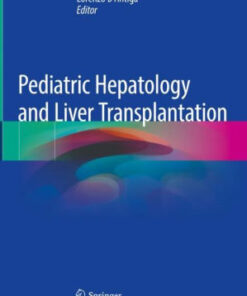 Pediatric Hepatology and Liver Transplantation by Lorenzo D'Antiga