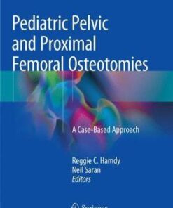 Pediatric Pelvic and Proximal Femoral Osteotomies by Hamdy