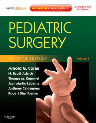 Pediatric Surgery 2 VOL Set 7th Edition by Arnold G. Coran