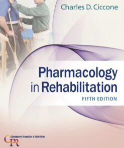 Pharmacology in Rehabilitation 5th Edition by Ciccone