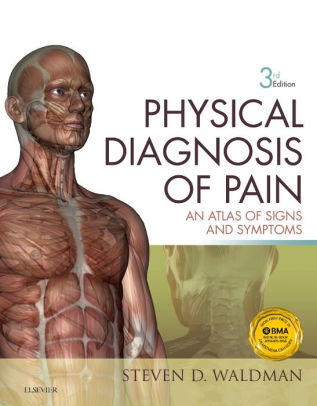 Physical Diagnosis of Pain 3rd Edition by Waldman