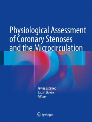 Physiological Assessment of Coronary Stenoses by Javier Escaned