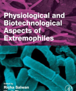 Physiological and Biotechnological Aspects of Extremophiles by Salwan
