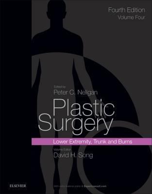 Plastic Surgery - Vol 4 Lower Extremity