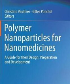 Polymer Nanoparticles for Nanomedicines by Christine Vauthier