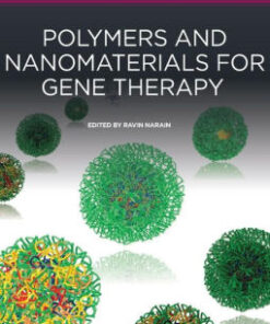 Polymers and Nanomaterials for Gene Therapy by Ravin Narain