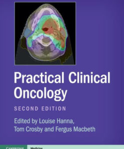 Practical Clinical Oncology 2nd Edition by Louise Hanna