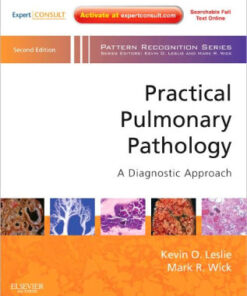Practical Pulmonary Pathology 2nd Edition by Kevin O. Leslie