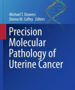Precision Molecular Pathology of Uterine Cancer by Deavers