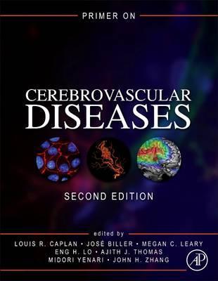 Primer on Cerebrovascular Diseases 2nd Edition by Caplan