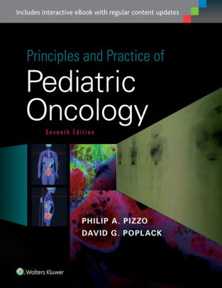 Principles and Practice of Pediatric Oncology 7th Ed by Pizzo