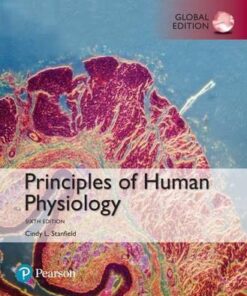 Principles of Human Physiology 6th Edition by Cindy L. Stanfield