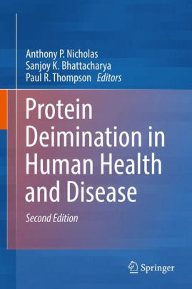 Protein Deimination in Human Health and Disease 2nd Edition by Nicholas