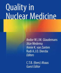 Quality in Nuclear Medicine by Andor W.J.M. Glaudemans