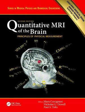 Quantitative MRI of the Brain 2nd Edition by Mara Cercignani