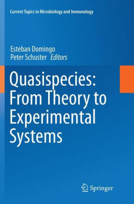 Quasispecies - From Theory to Experimental Systems by Domingo