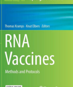 RNA Vaccines - Methods and Protocols by Thomas Kramps
