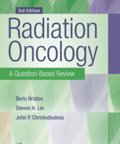 Radiation Oncology 3rd Edition by Borislav Hristov