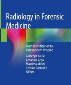 Radiology in Forensic Medicine by Giuseppe Lo Re