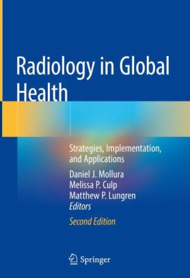 Radiology in Global Health 2nd Edition by Mollura