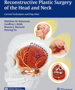 Reconstructive Plastic Surgery of the Head and Neck by Hanasono