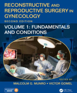 Reconstructive and Reproductive Surgery in Gynecology - Vol 1 by Munro