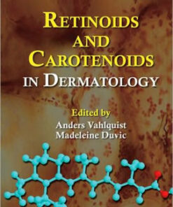 Retiniods and Carotenoids in Dermatology by Anders Vahlquist