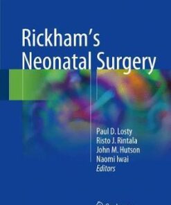 Rickham's Neonatal Surgery by Paul D. Losty