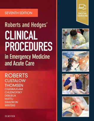 Roberts and Hedges' Clinical Procedures in Emergency Medicine 7