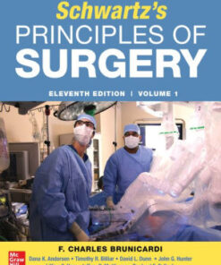 SCHWARTZ'S PRINCIPLES OF SURGERY 2 VOL Set 11th Edition by Brunicardi
