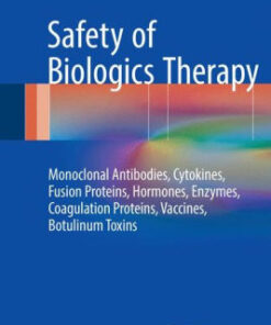 Safety of Biologics Therapy by Brian A. Baldo