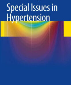 Special Issues in Hypertension by Adel E. Berbari