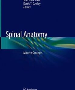 Spinal Anatomy - Modern Concepts by Jean Marc Vital