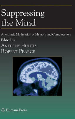 Suppressing the Mind by Anthony Hudetz