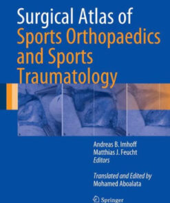 Surgical Atlas of Sports Orthopaedics and Sports Traumatology by Imhoff
