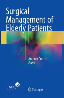 Surgical Management of Elderly Patients by Antonio Crucitti