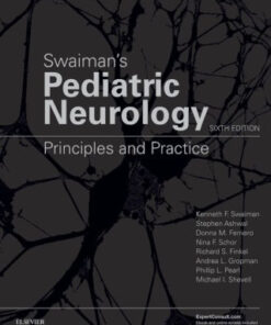Swaiman's Pediatric Neurology 6th Edition by Kenneth F. Swaiman