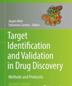 Target Identification and Validation in Drug Discovery 2 Jürgen Moll