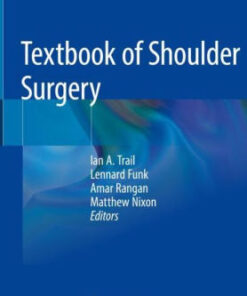 Textbook of Shoulder Surgery by Ian A. Trail