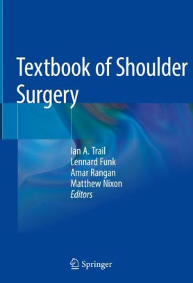 Textbook of Shoulder Surgery by Ian A. Trail